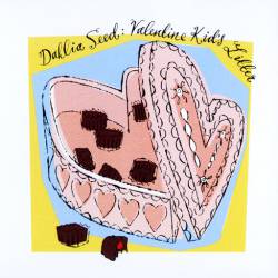 Dahlia Seed : Valentine Kid's Litter